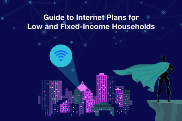 Guide To Internet Plans For Low And Fixed-Income Households